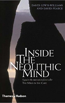 Inside the Neolithic Mind - David Lewis-Williams, David Pearce