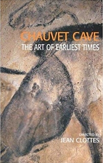 Return to Chauvet Cave - Maurice Arnold