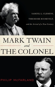 Mark Twain and the Colonel - Philip McFarland