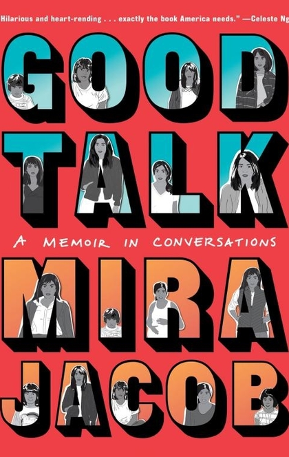 Good Talk - Mira Jacob