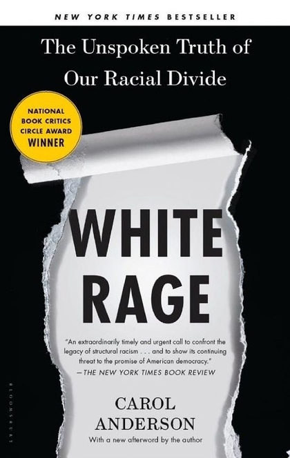 White Rage - Carol Anderson