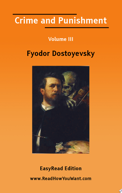 Crime and Punishment - Fyodor Dostoyevsky