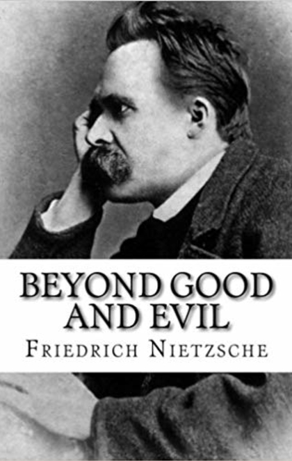Beyond Good and Evil - Friedrich Nietzsche