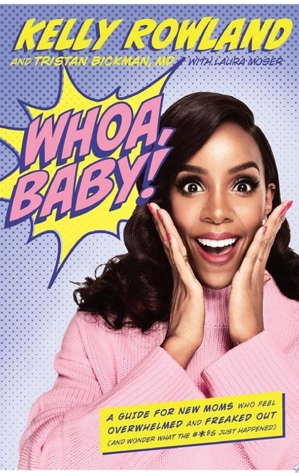 Whoa, Baby! - Kelly Rowland, Tristan Bickman