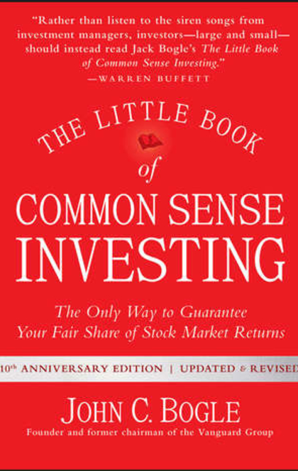 The Little Book of Common Sense Investing - John C. Bogle