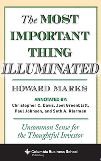 The Most Important Thing Illuminated - Howard Marks