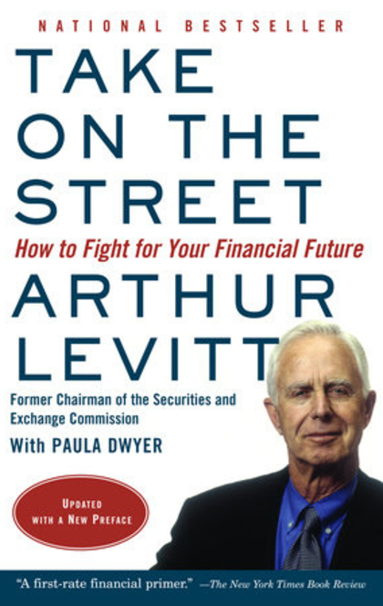 Take on the Street - Arthur Levitt