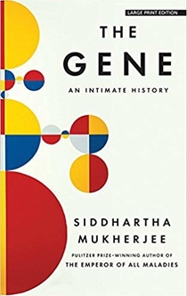 The Gene - Siddhartha Mukherjee