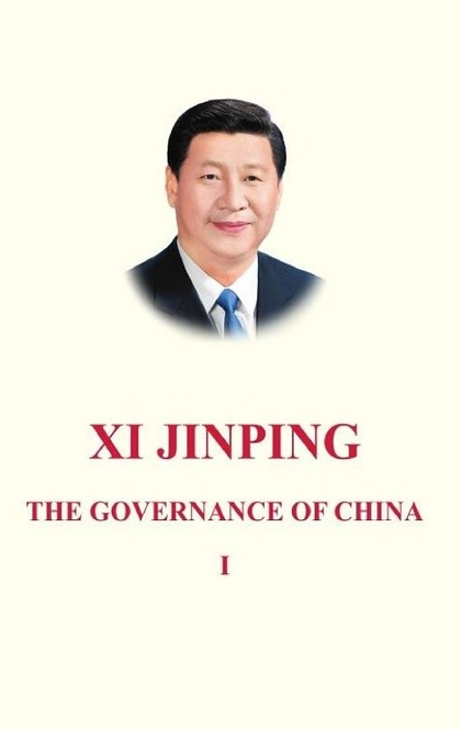 XI JINPING: THE GOVERNANCE OF CHINA - 习近平