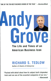 Andy Grove - Richard S. Tedlow