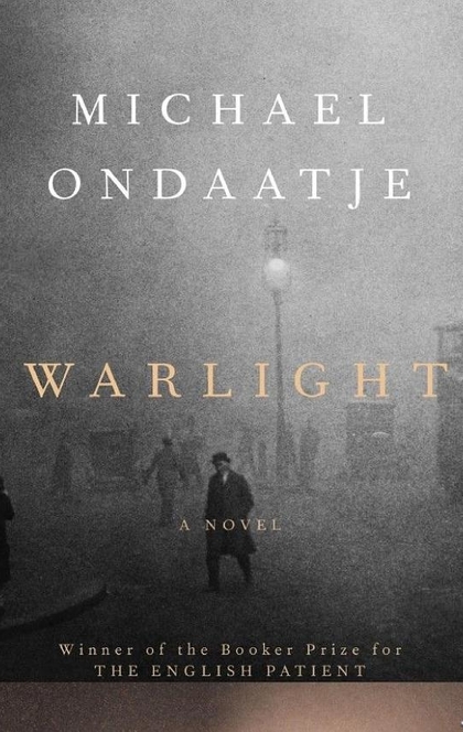 Warlight - Michael Ondaatje