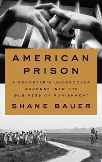 American Prison - Shane Bauer
