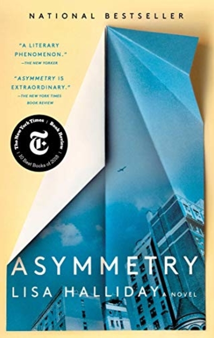 Asymmetry - Lisa Halliday