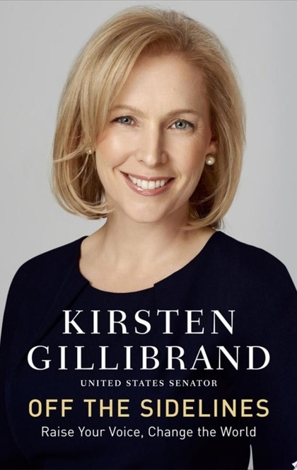 Off the Sidelines - Kirsten Gillibrand