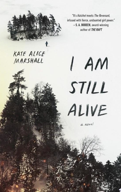 I Am Still Alive - Kate Alice Marshall