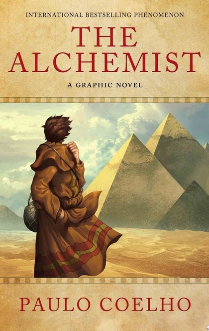 The Alchemist: A Graphic Novel - Paulo Coelho