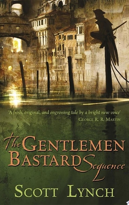 The Gentleman Bastard Sequence - Scott Lynch