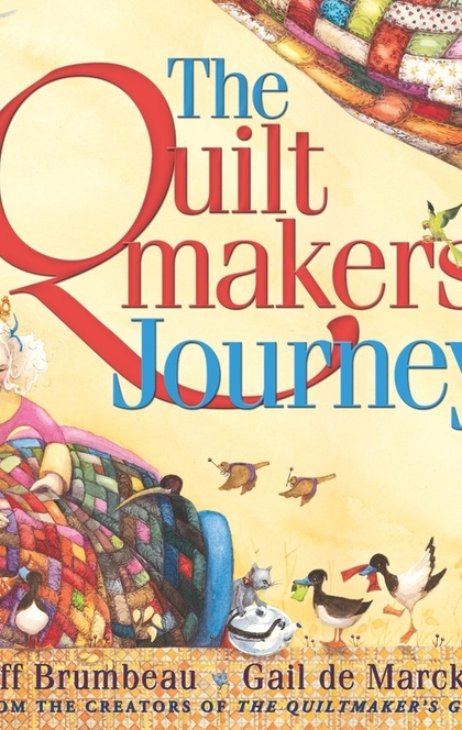 The Quiltmaker's Journey - Jeff Brumbeau