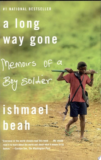 A Long Way Gone - Ishmael Beah