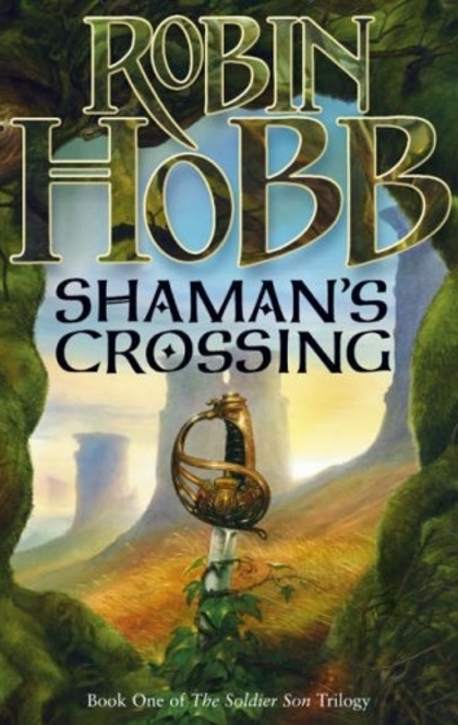 Shaman's Crossing: one (The Soldier Son Trilogy) von Hobb, Robin: Good Paperback (2006) | Re-Read Ltd - 