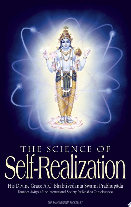 The Science of Self-Realization - His Divine Grace A. C. Bhaktivedanta Swami Prabhupada