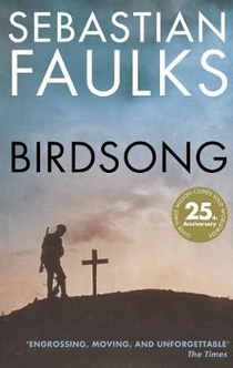 Birdsong - Sebastian Faulks, Rachel Wagstaff