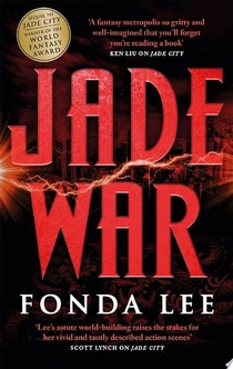 Jade War - Fonda Lee
