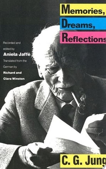 Memories, Dreams, Reflections - C. G. Jung