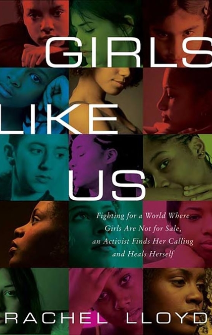 Girls Like Us - Rachel Lloyd