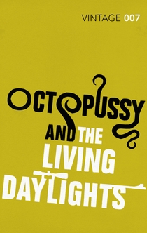 Octopussy and The Living Daylights - Ian Fleming