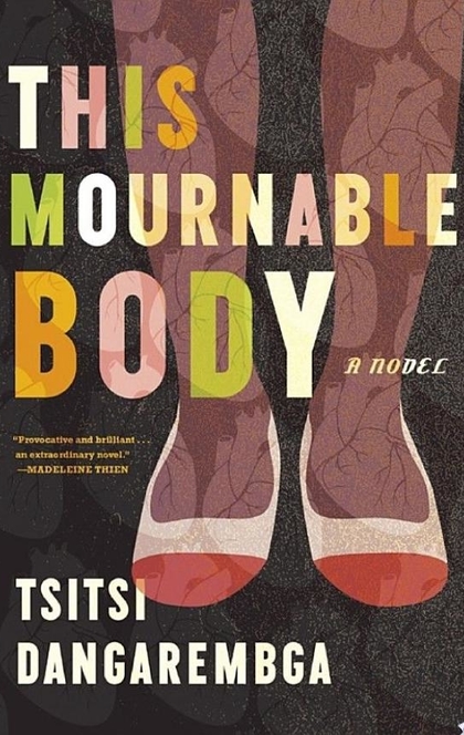 This Mournable Body - Tsitsi Dangarembga