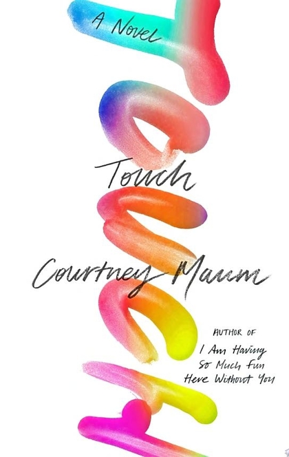 Touch - Courtney Maum