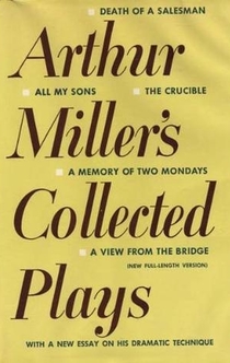 Arthur Miller's Collected Plays - Arthur Miller