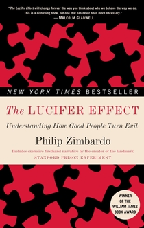The Lucifer Effect - Philip G. Zimbardo