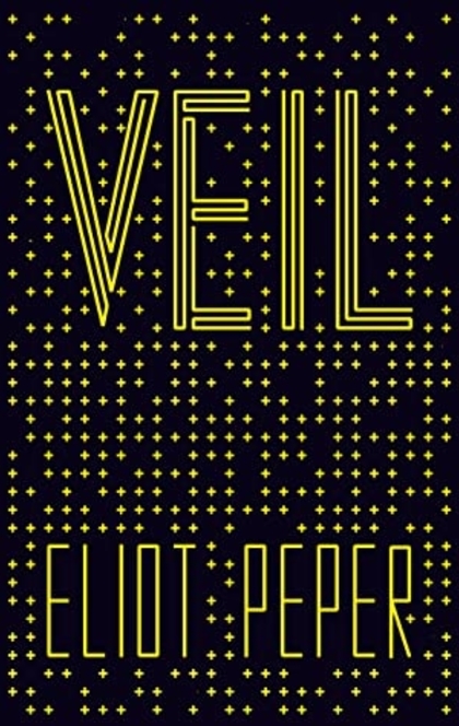 Veil - Eliot Peper