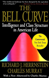 The Bell Curve - Richard J. Herrnstein, Charles Murray