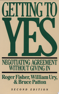 Getting to Yes - Roger Fisher, William Ury, Bruce Patton