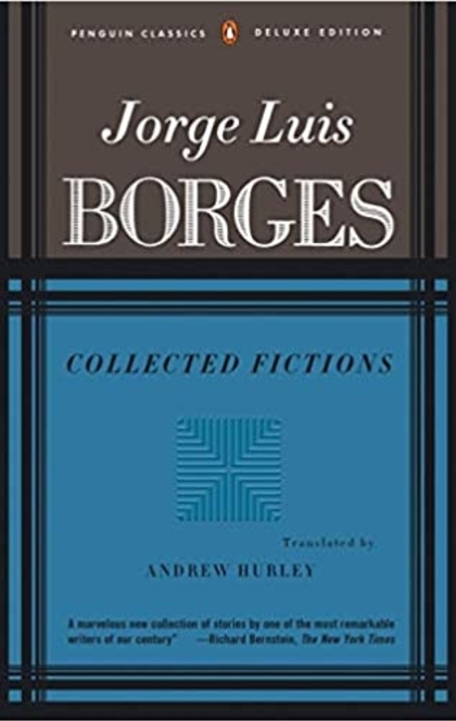 Collected Fictions - Jorge Luis Borges