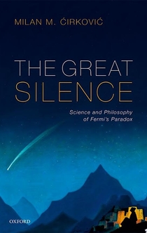 The Great Silence - Milan M. Ćirković