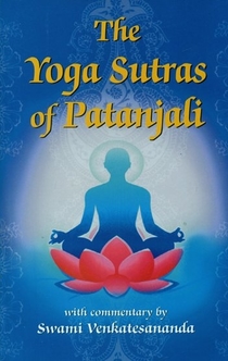 The Yoga Sūtras of Patañjali - Swami Satchidananda