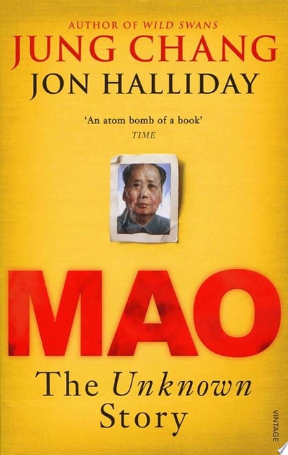 Mao: The Unknown Story - Jon Halliday, Jung Chang