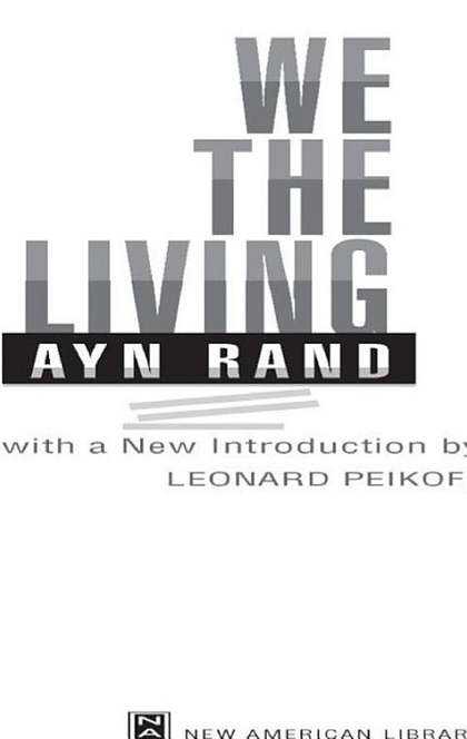 We the Living - Ayn Rand