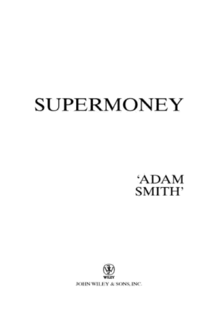 Supermoney - Adam Smith