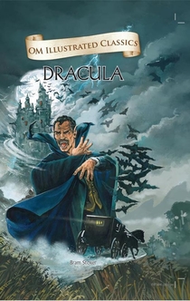 Dracula : Om Illustrated Classics - Abrham Bram Stoker