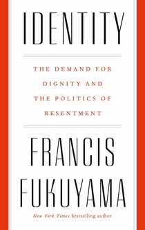 Identity - Francis Fukuyama
