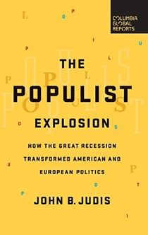 The Populist Explosion - John B. Judis