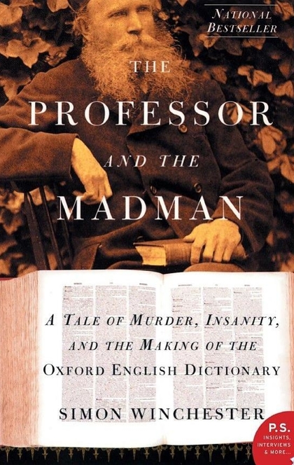 The Professor and the Madman - Simon Winchester