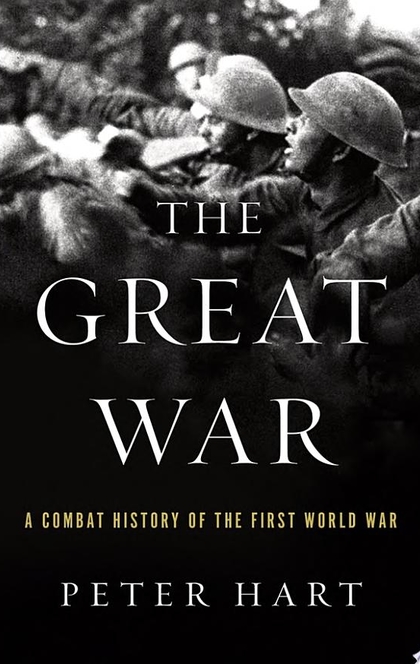 The Great War - Peter Hart