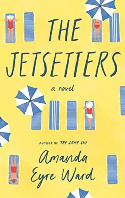 The Jetsetters - Amanda Eyre Ward