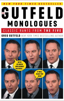 The Gutfeld Monologues - Greg Gutfeld
